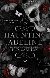 Haunting Adeline - Das packende Buch 1 der Cat and Mouse Duet Serie