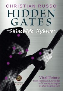 Hidden Gates - Shinobidō Kyūsho: Die Geheimnisse der Kampfkunst