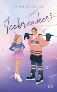 Icebreaker (Maple Hills, Band 1) - Dein neues Lieblingsbuch