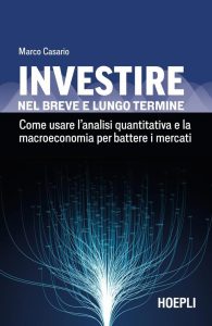 Investire nel breve e lungo termine: Dein Wegweiser für die quantitative Analyse und Makroökonomie