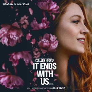 It Ends with Us: Ein bewegendes Hörbuch von Colleen Hoover