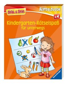 Kindergarten-Rätselspaß für unterwegs - Das ultimative Rätselbuch ab 4 Jahre für Reisespiele