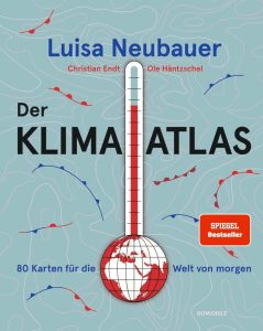 Der Klima-Atlas: Dein Navigator für die Welt von morgen