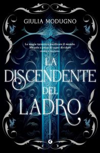 La discendente del ladro (Giunti Faerie) - Tauche ein in eine faszinierende Welt der Fantasie