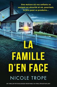 La Famille d'en face: Un atemberaubender Thriller, der Sie fesseln wird