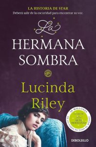 La hermana sombra / The Shadow Sister: Die Geschichte von Star (LAS SIETE HERMANAS, Band 3)