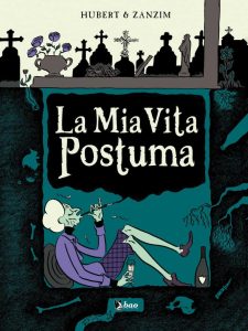 La mia vita postuma - Eine fesselnde italienische Lektüre von Bao Publishing