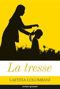 La tresse (Littérature Française) (French Edition) - Ein Meisterwerk der französischen Literatur