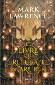 La Trilogie de la Bibliothèque, T1 : Le livre qui refusait de brûler - Eine fesselnde Lektüre