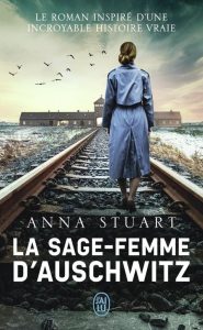 La sage-femme d'Auschwitz: Ein ergreifendes Taschenbuch auf Französisch