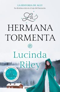 La hermana tormenta / The Storm Sister: Die Geschichte von Ally - Band 2 der Serie LAS SIETE HERMANAS