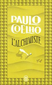 L'Alchimiste - Ein inspirierendes Taschenbuch auf Französisch von J'ai Lu