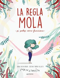 La regla mola: Si sabes cómo funciona (Menstruita) - Dein informatives und unterhaltsames Buch auf Spanisch