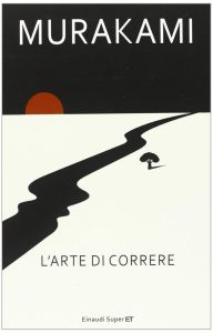 L'arte di correre (Super ET) - Dein Schlüssel zur Freude am Laufen