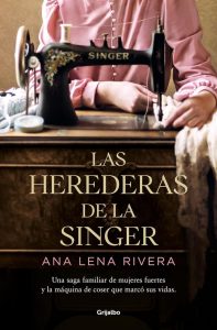 Las herederas de la Singer - Ein packender Roman in der Ficción Reihe