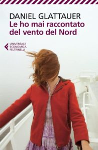 Le ho mai raccontato del vento del Nord - Ein fesselnder italienischer Roman