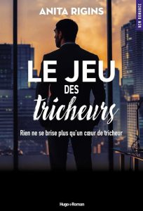 Le jeu des tricheurs: Rien ne se brise plus qu'un coeur de tricheur - Das spannende französische Taschenbuch