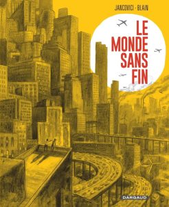 Le Monde sans fin - Ein Meisterwerk der französischen Literatur