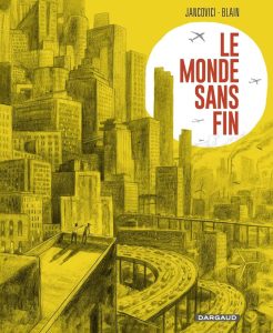 Le Monde sans fin - Miracle énergétique et dérive climatique (Französische Ausgabe)