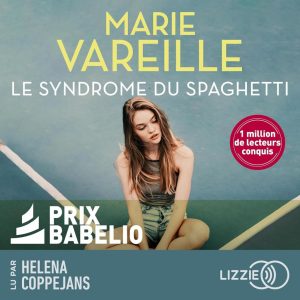 Le Syndrome du spaghetti - Ein Hörbuch voller Liebe und Emotionen