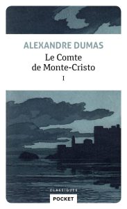 Le Comte de Monte-Cristo - tome 1 (1) - Das fesselnde Meisterwerk von Alexandre Dumas