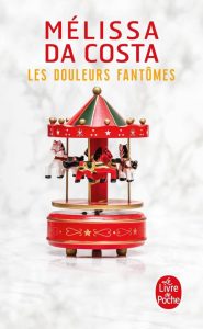 Les Douleurs fantômes: Ein fesselnder Roman von Hachette