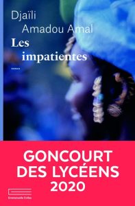 Les Impatientes - Prix Goncourt des Lycéens 2020 (Französische Ausgabe)