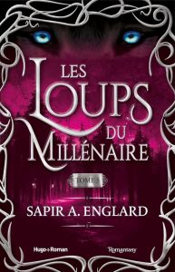 Les Loups du millénaire - Tome 5: Ein fesselndes Buch für alle Romanliebhaber