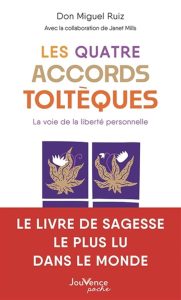 Les Quatre Accords toltèques: La voie de la liberté personnelle - Ein Wegweiser zur persönlichen Freiheit