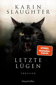 Letzte Lügen: Spannender Thriller von der SPIEGEL-Bestsellerautorin - Band 12 der Georgia-Serie