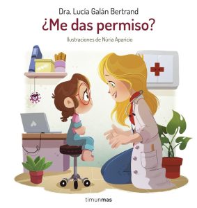 ¿Me das permiso? - Spanische Kinderbücher von Lucía, meiner Kinderärztin