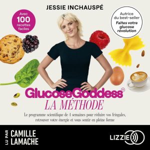 La Méthode Glucose Goddess: Wissenschaftliches Programm zur Kontrolle deiner Gelüste