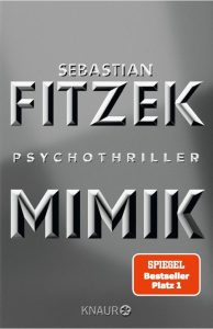 Mimik: Der Psychothriller, der die Bestseller-Listen stürmt