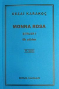 Monna Rosa - Şiirler 1: İlk Şiirler - Ein Meisterwerk der türkischen Poesie