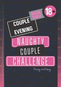 Couple Evening - NAUGHTY COUPLE CHALLENGE: Das originelle Sexspiel für Paare