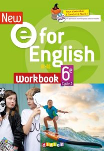 New E For English 6ème - Anglais Ed.2021 - Workbook für effektives Englischlernen