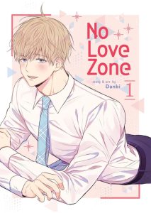 No Love Zone Vol. 1 - Der romantische Bestseller für alle Liebesroman-Fans