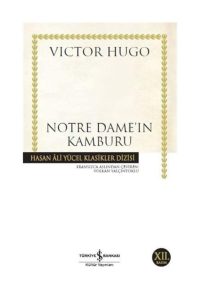 Notre Damein Kamburu: Hasan Ali Yücel Klasikleri - Die zeitlose Klassiker-Sammlung