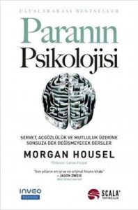 Paranın Psikolojisi: Servet, Açgözlülük ve Mutluluk Üzerine Sonsuza Dek Değişmeyecek Dersler - Ein tiefgründiges Buch über die Psychologie des Geldes