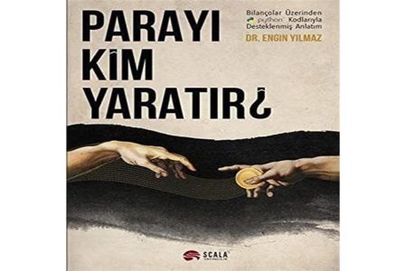 Parayı Kim Yaratır? - Ein tiefgründiges Buch zur Entstehung von Geld