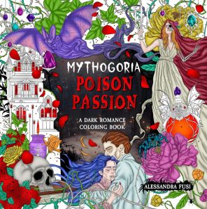 Poison Passion: Ein Dark Romance Malbuch von Mythogoria