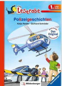 Polizeigeschichten - Leserabe 1. Klasse - Erstlesebuch für Kinder ab 6 Jahren