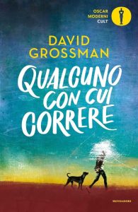 Qualcuno con cui correre (Oscar moderni. Cult) - Ein fesselnder italienischer Roman