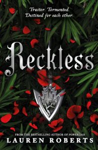 Reckless (2024): Die epische Romantasy-Serie, die TikTok liebt - The Powerless Trilogy, Band 2