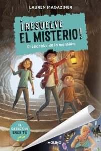 ¡Resuelve el misterio! 1. El secreto de la mansión 001 - Spannendes Kinderbuch in Spanisch