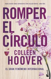 Romper el círculo (It Ends with Us) - Spanischer Bestseller Roman