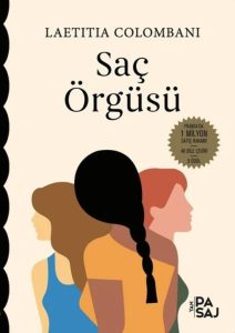 Saç Örgüsü: Das mehrfach ausgezeichnete Buch mit über 1 Million Verkäufen in Frankreich