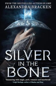 Silver in the Bone: Buch 1 - Dein Abenteuer beginnt hier