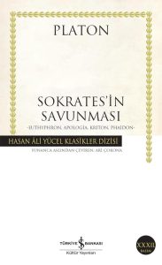 Sokratesin Savunmasi: Euthyphron, Apologia, Kriton, Phaidon - Ein Klassiker von Hasan Ali Yücel