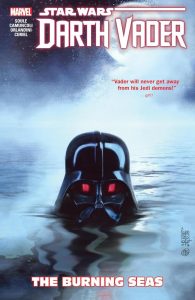 Star Wars: Darth Vader - Dark Lord of the Sith Vol. 3: The Burning Seas - Ein Muss für jeden Star Wars Fan